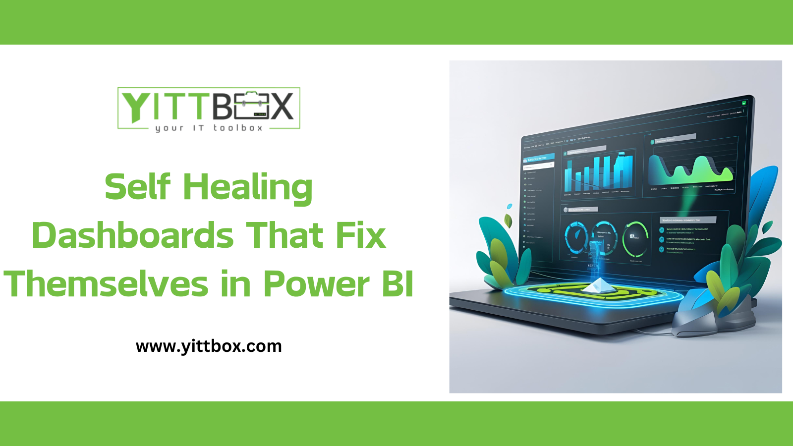 Self Healing Dashboards That Fix Themselves in Power BI