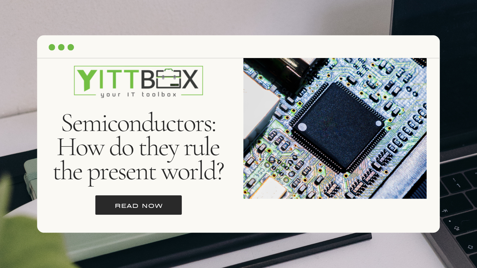 Semiconductors: how do they rule the present world?