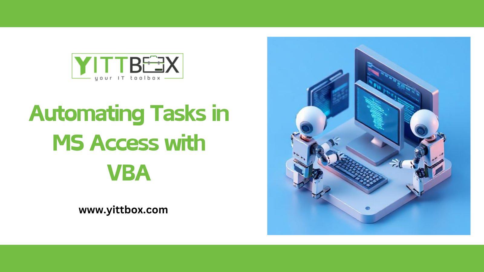 Automating Tasks in MS Access with VBA