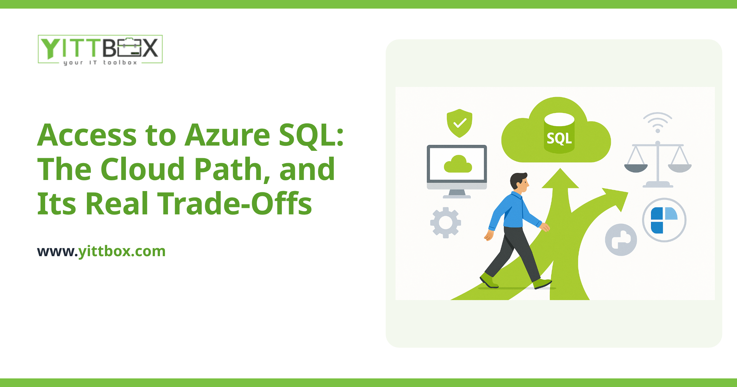 Access to Azure SQL: The Cloud Path, and Its Real Trade-Offs