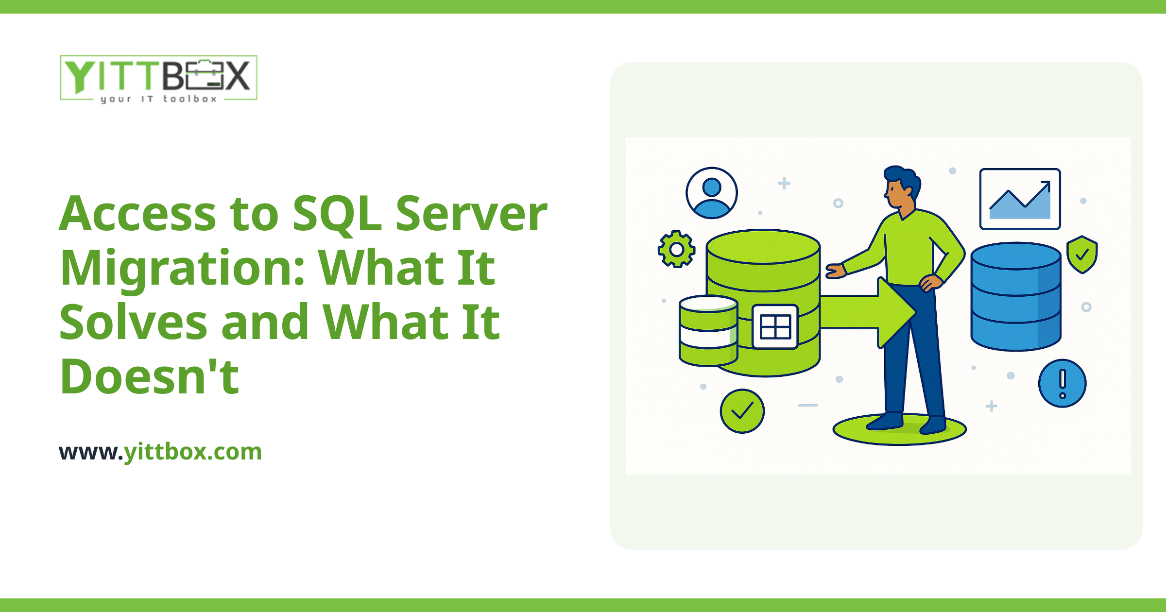 Access to SQL Server Migration: What It Solves and What It Doesn't