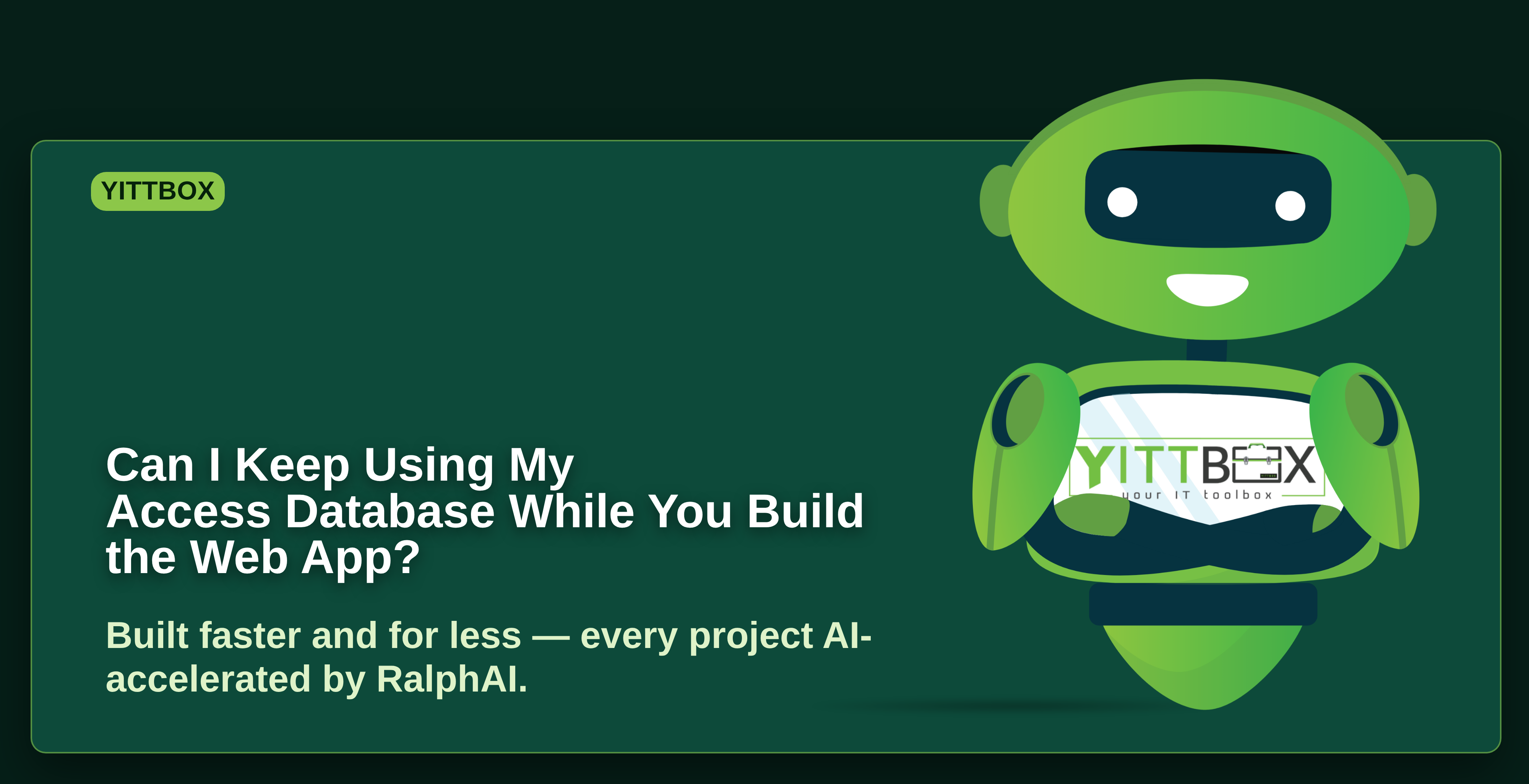 Can I Keep Using My Access Database While You Build the Web App?