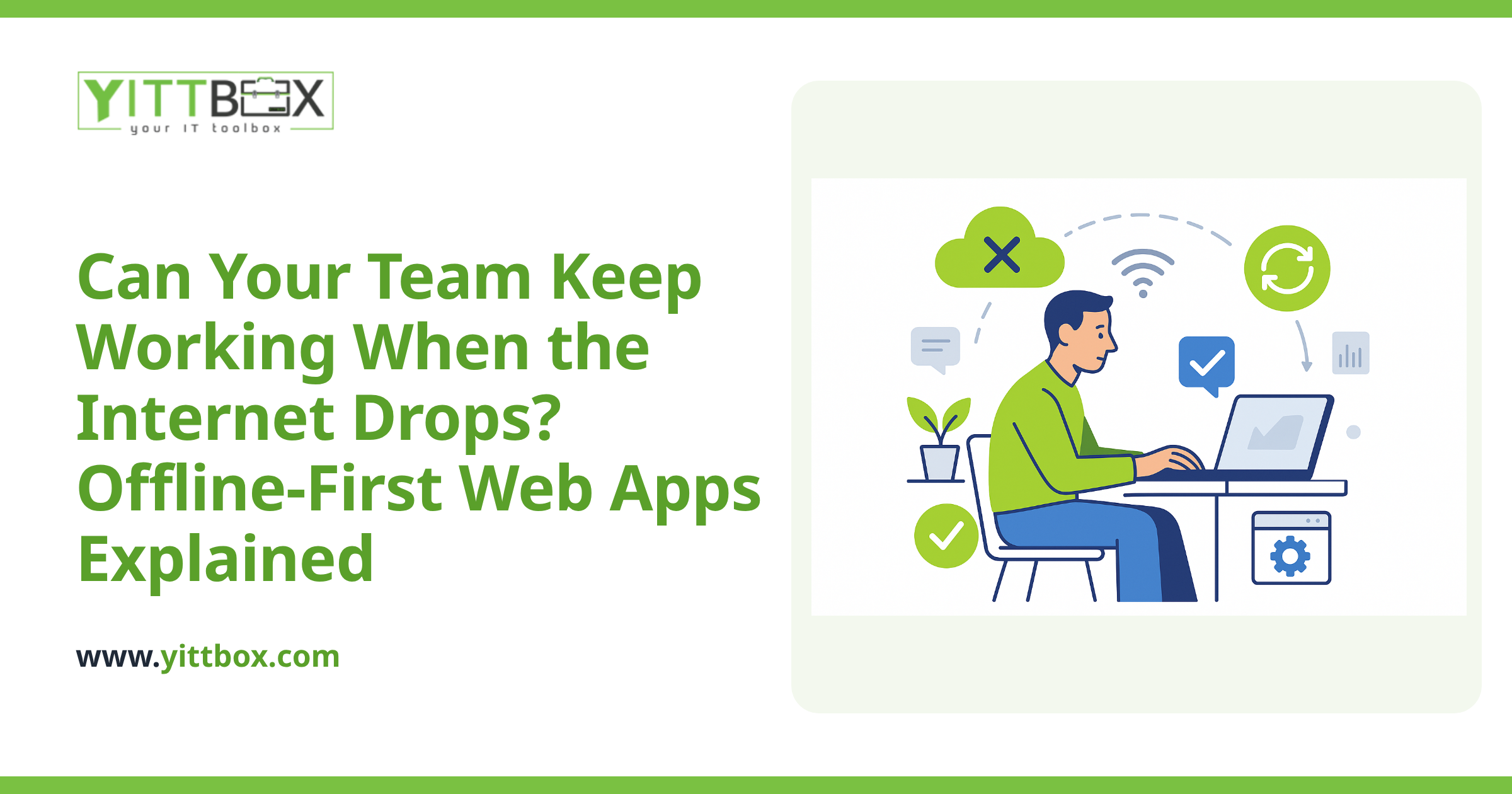 Can Your Team Keep Working When the Internet Drops? Offline-First Web Apps Explained