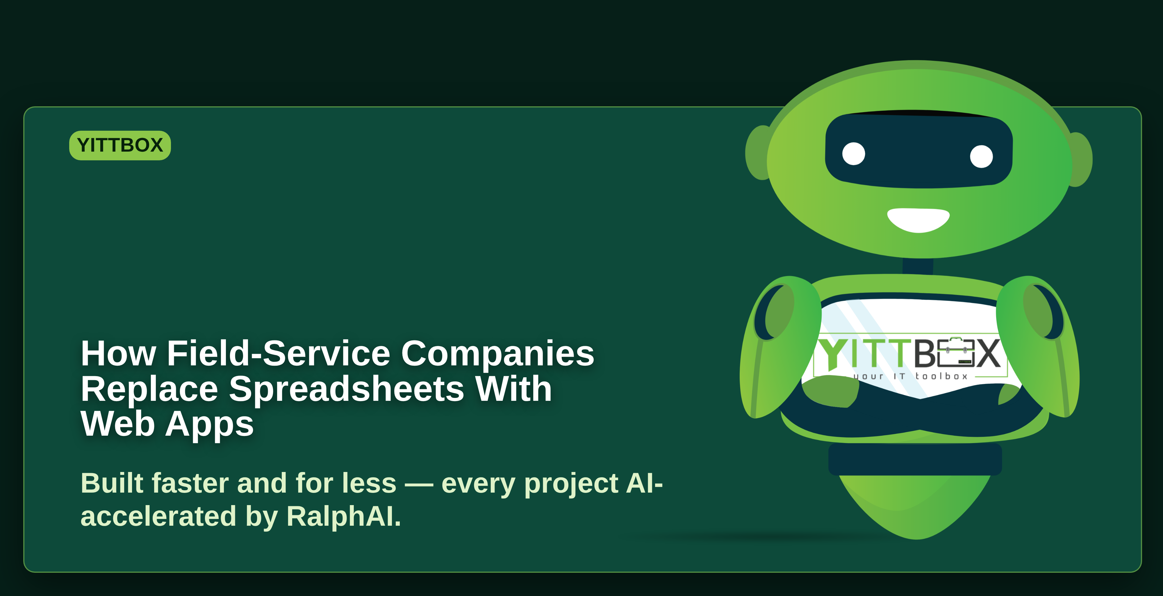 How Field-Service Companies Replace Spreadsheets With Web Apps
