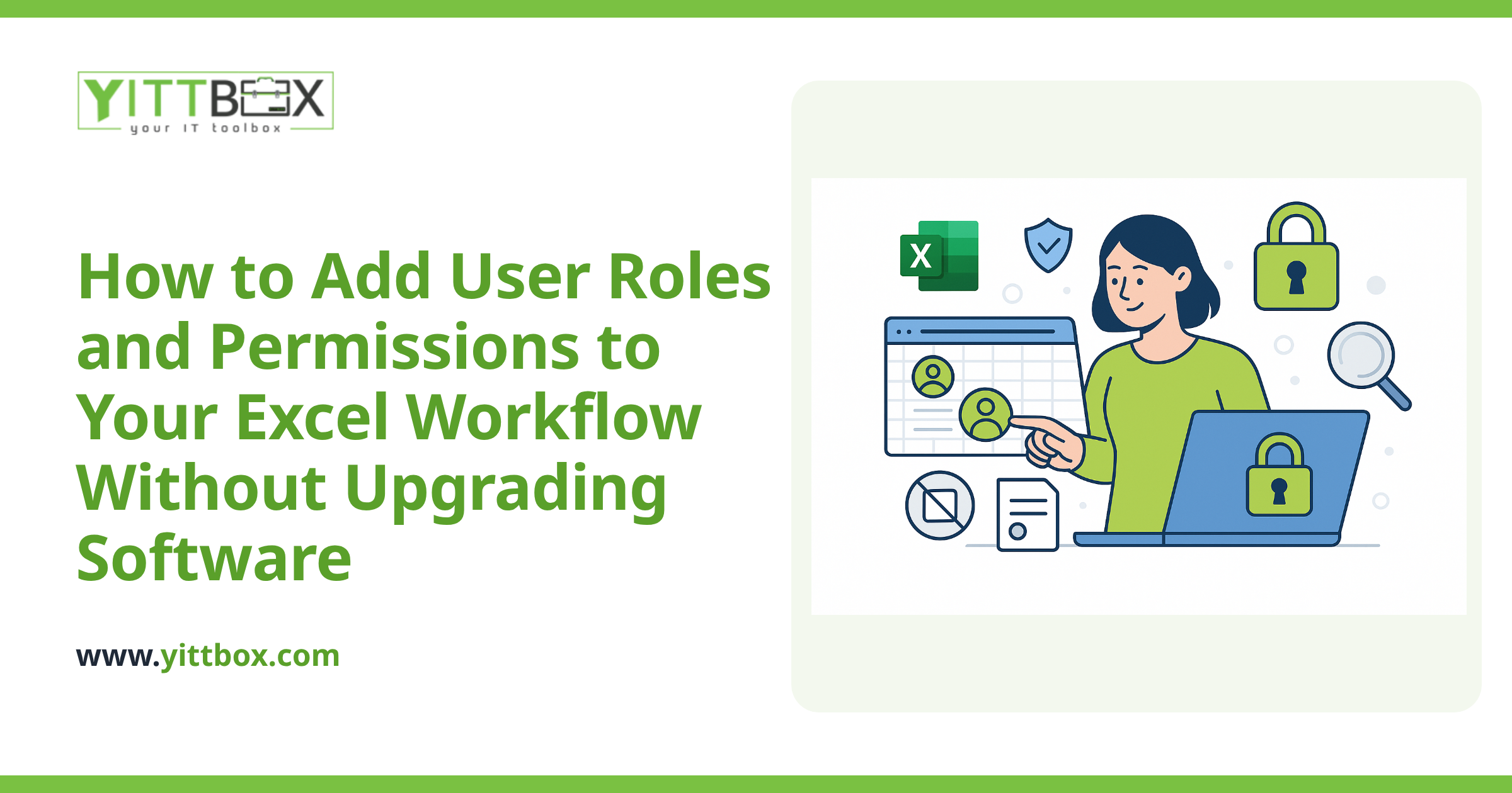 How to Add User Roles and Permissions to Your Excel Workflow Without Upgrading Software