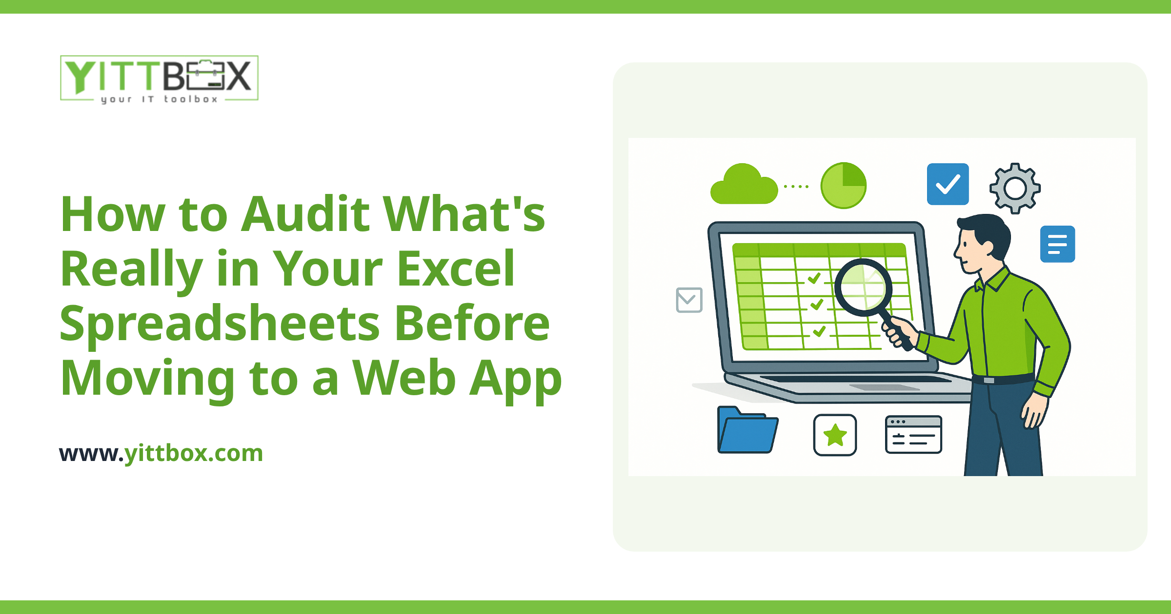 How to Audit What's Really in Your Excel Spreadsheets Before Moving to a Web App