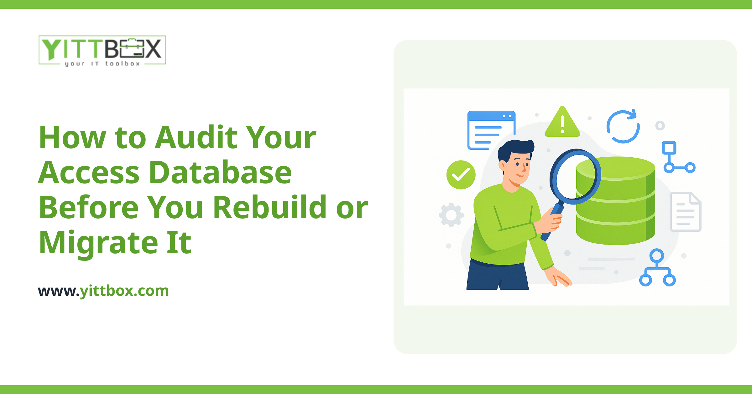 How to Audit Your Access Database Before You Rebuild or Migrate It