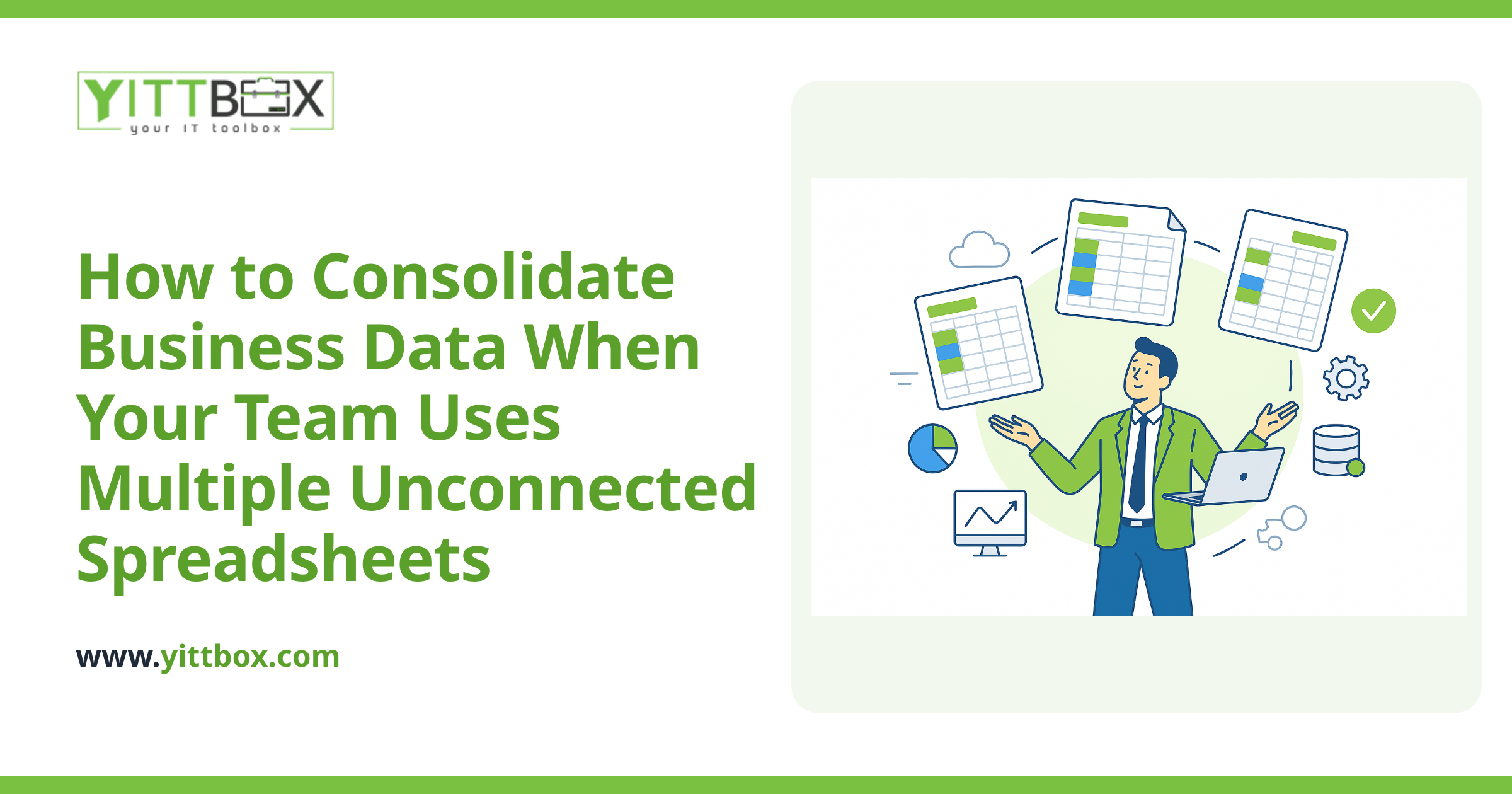 How to Consolidate Business Data When Your Team Uses Multiple Unconnected Spreadsheets