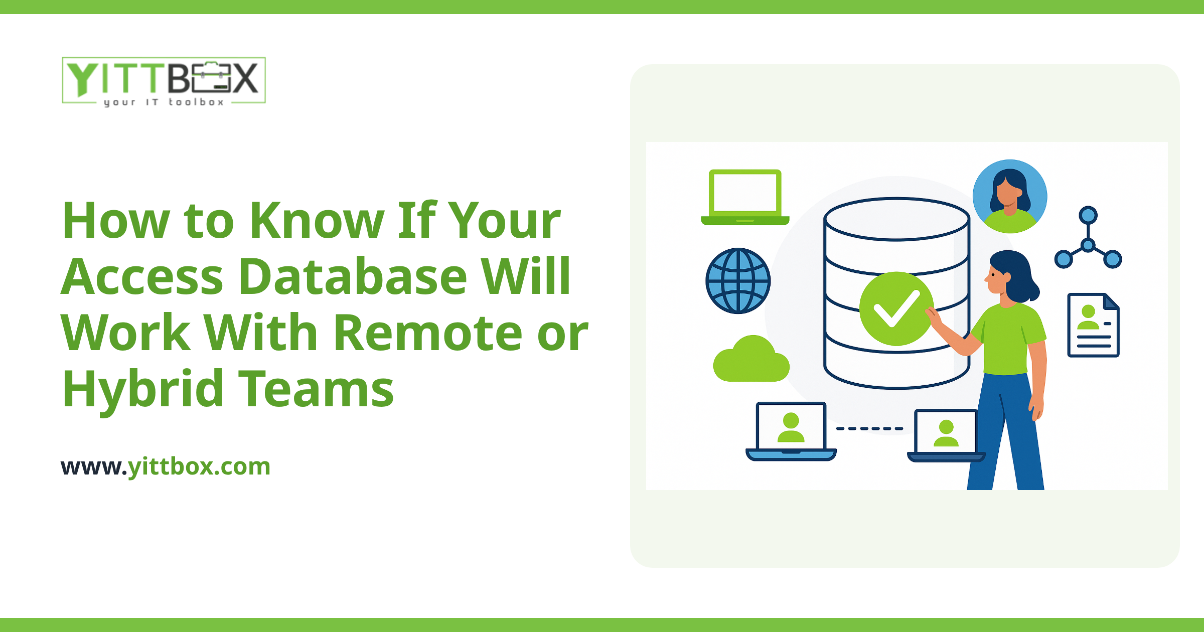 How to Know If Your Access Database Will Work With Remote or Hybrid Teams