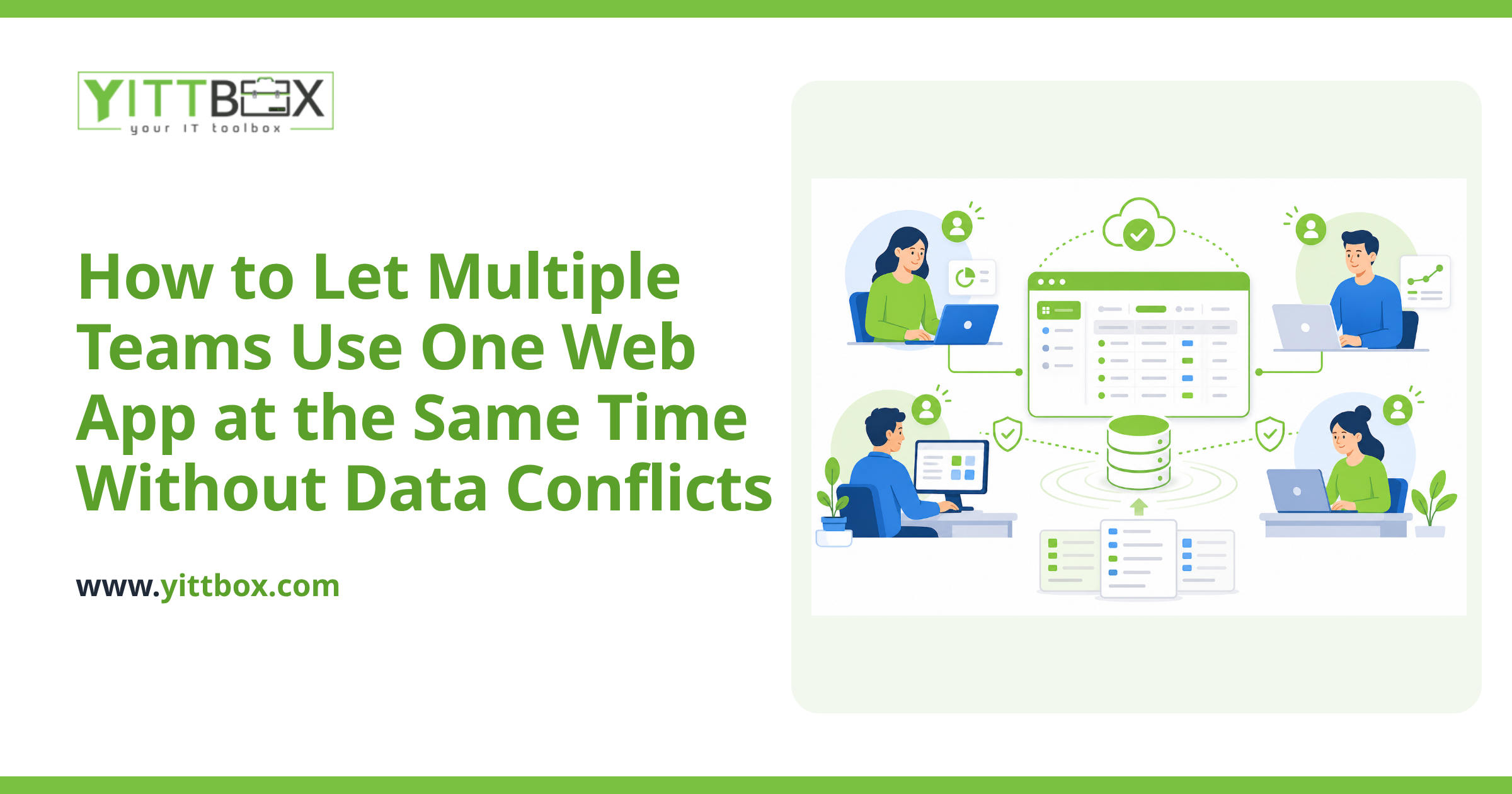 How to Let Multiple Teams Use One Web App at the Same Time Without Data Conflicts