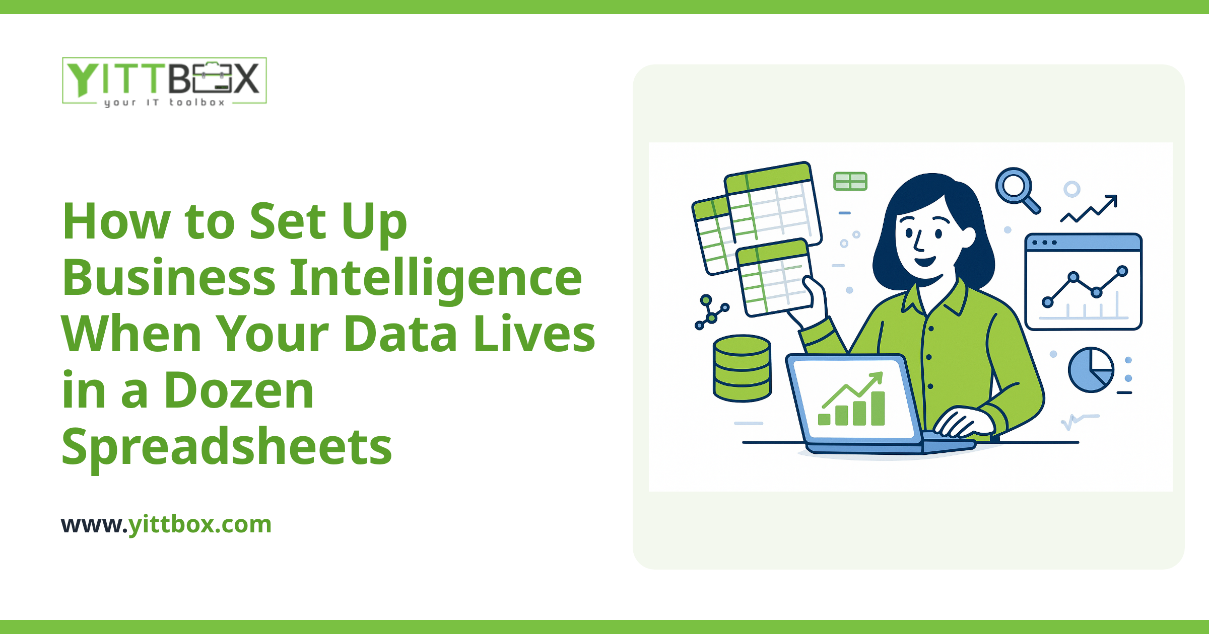 How to Set Up Business Intelligence When Your Data Lives in a Dozen Spreadsheets