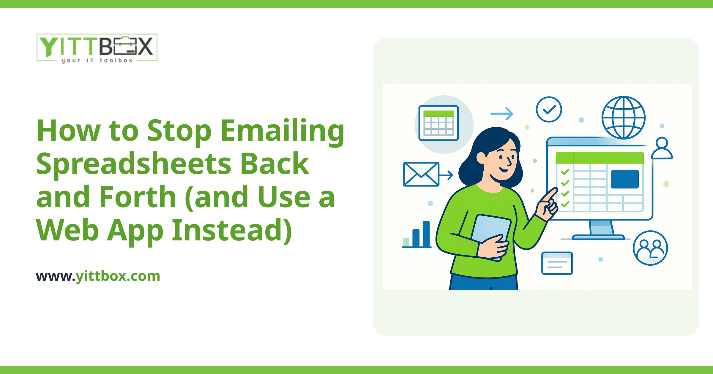 How to Stop Emailing Spreadsheets Back and Forth (and Use a Web App Instead)