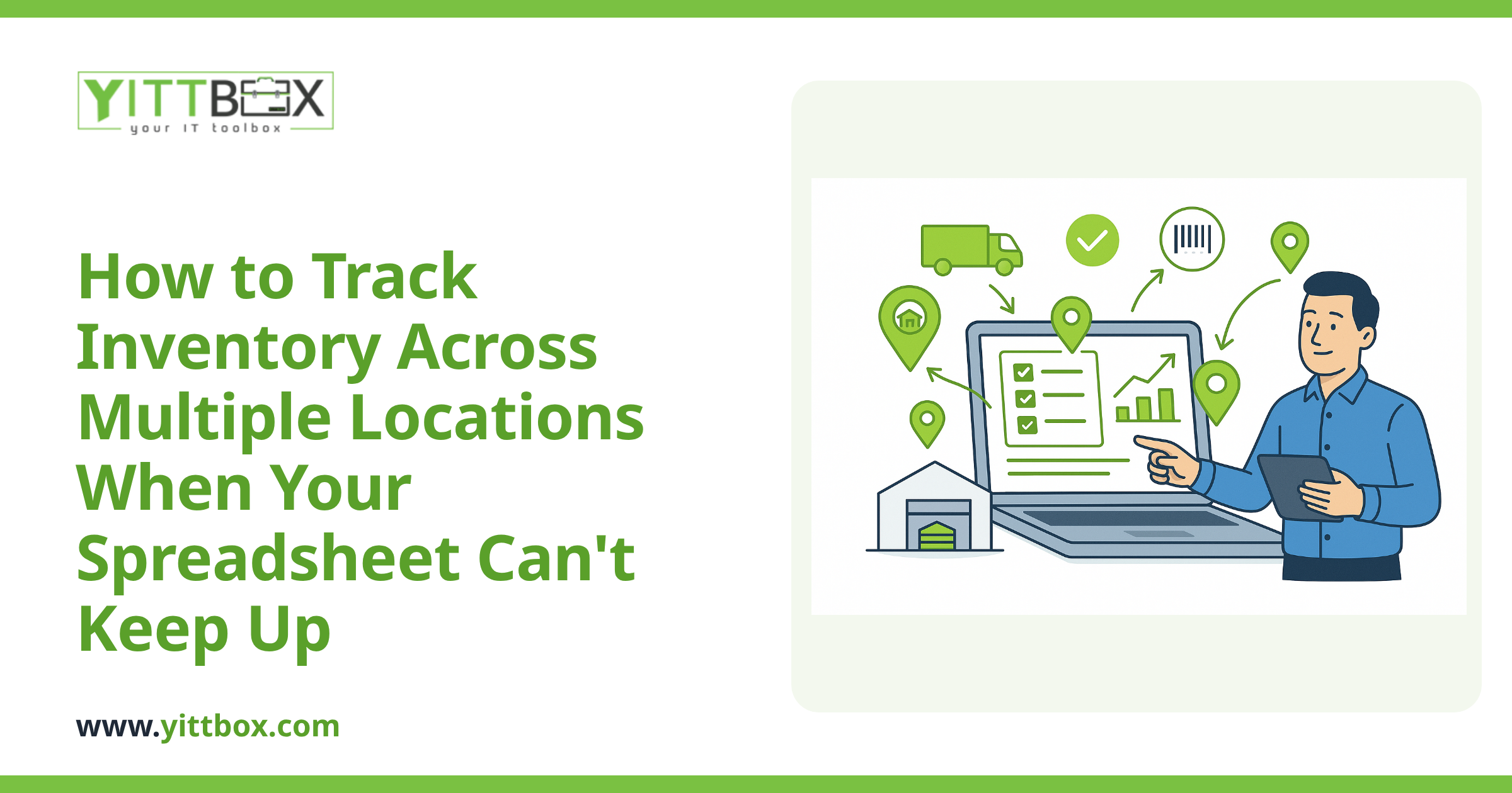 How to Track Inventory Across Multiple Locations When Your Spreadsheet Can't Keep Up