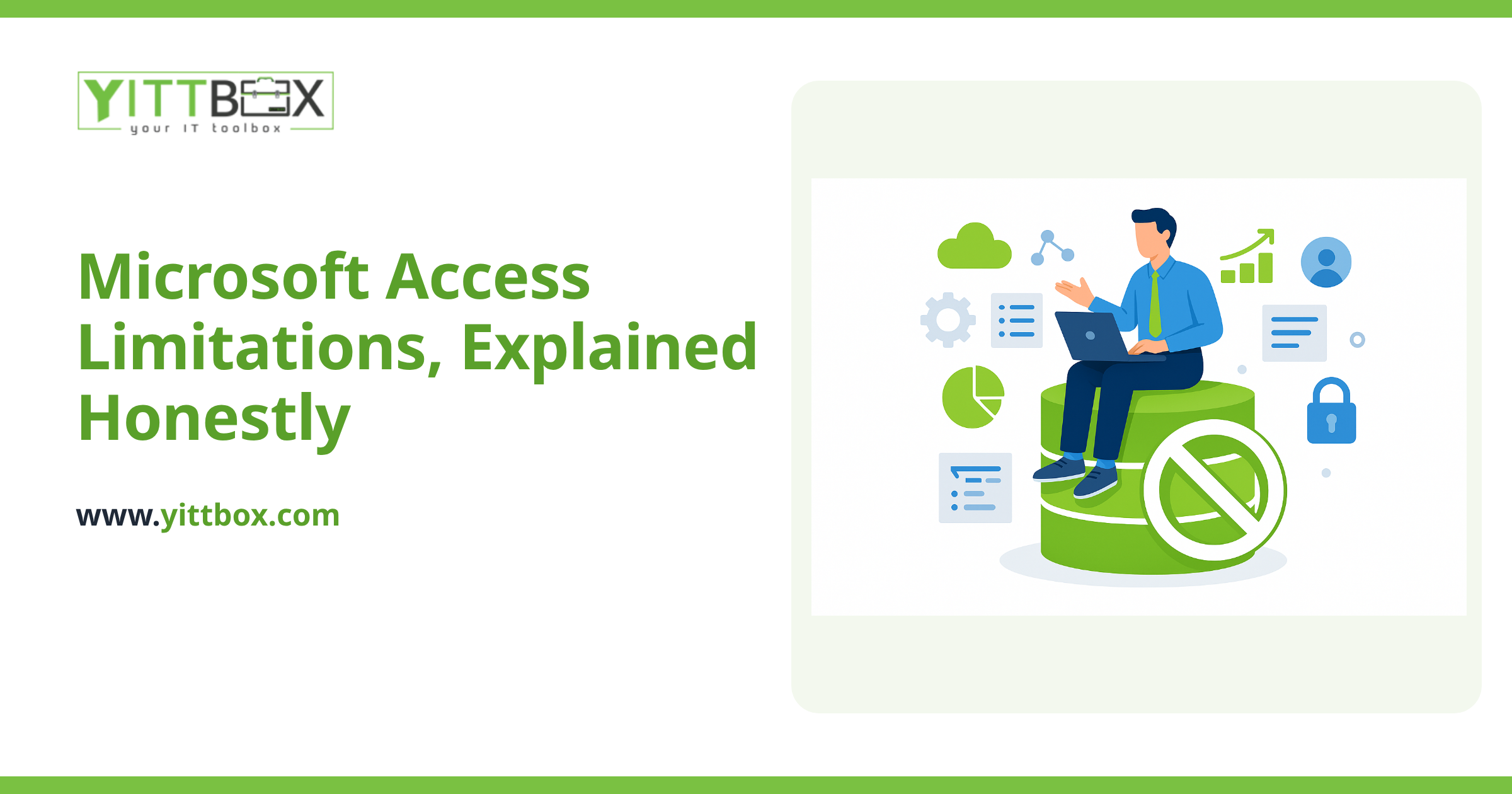 Microsoft Access Limitations, Explained Honestly