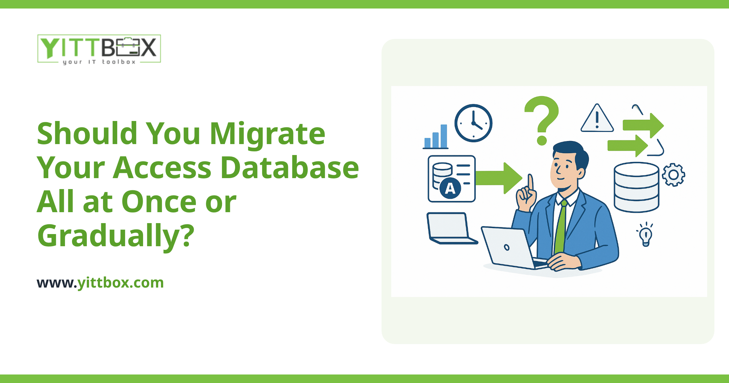 Should You Migrate Your Access Database All at Once or Gradually?
