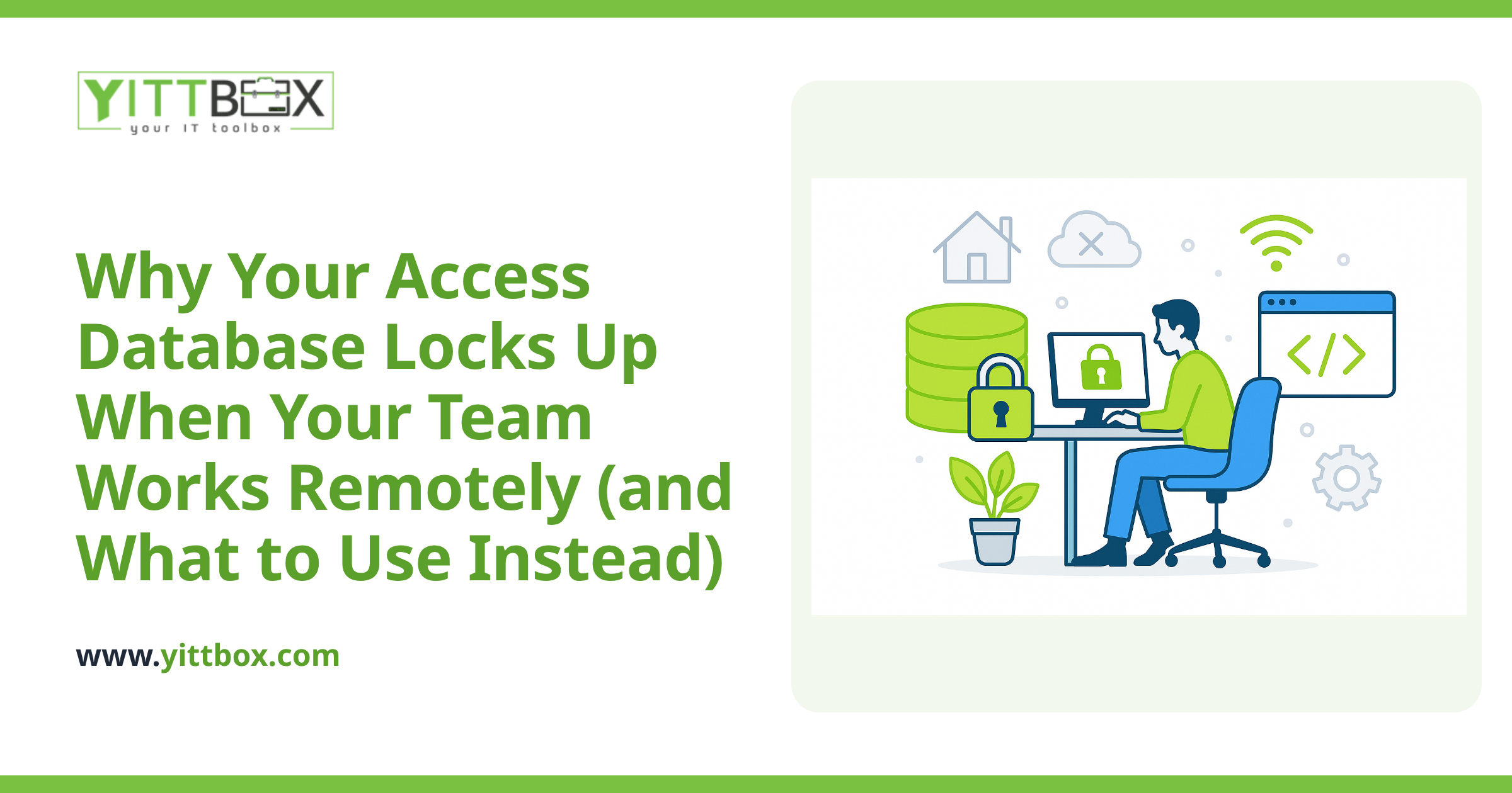 Why Your Access Database Locks Up When Your Team Works Remotely (and What to Use Instead)