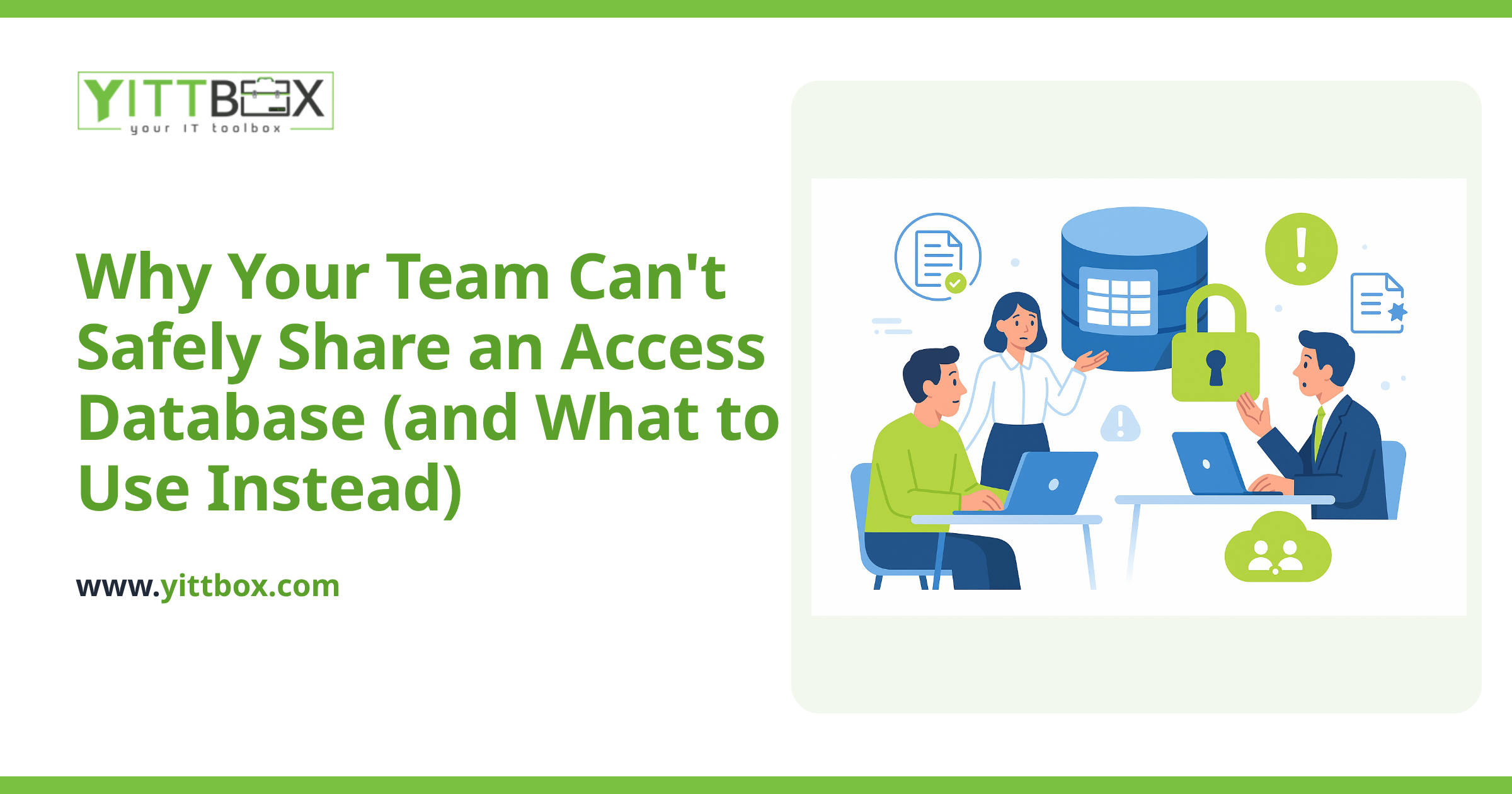 Why Your Team Can't Safely Share an Access Database (and What to Use Instead)