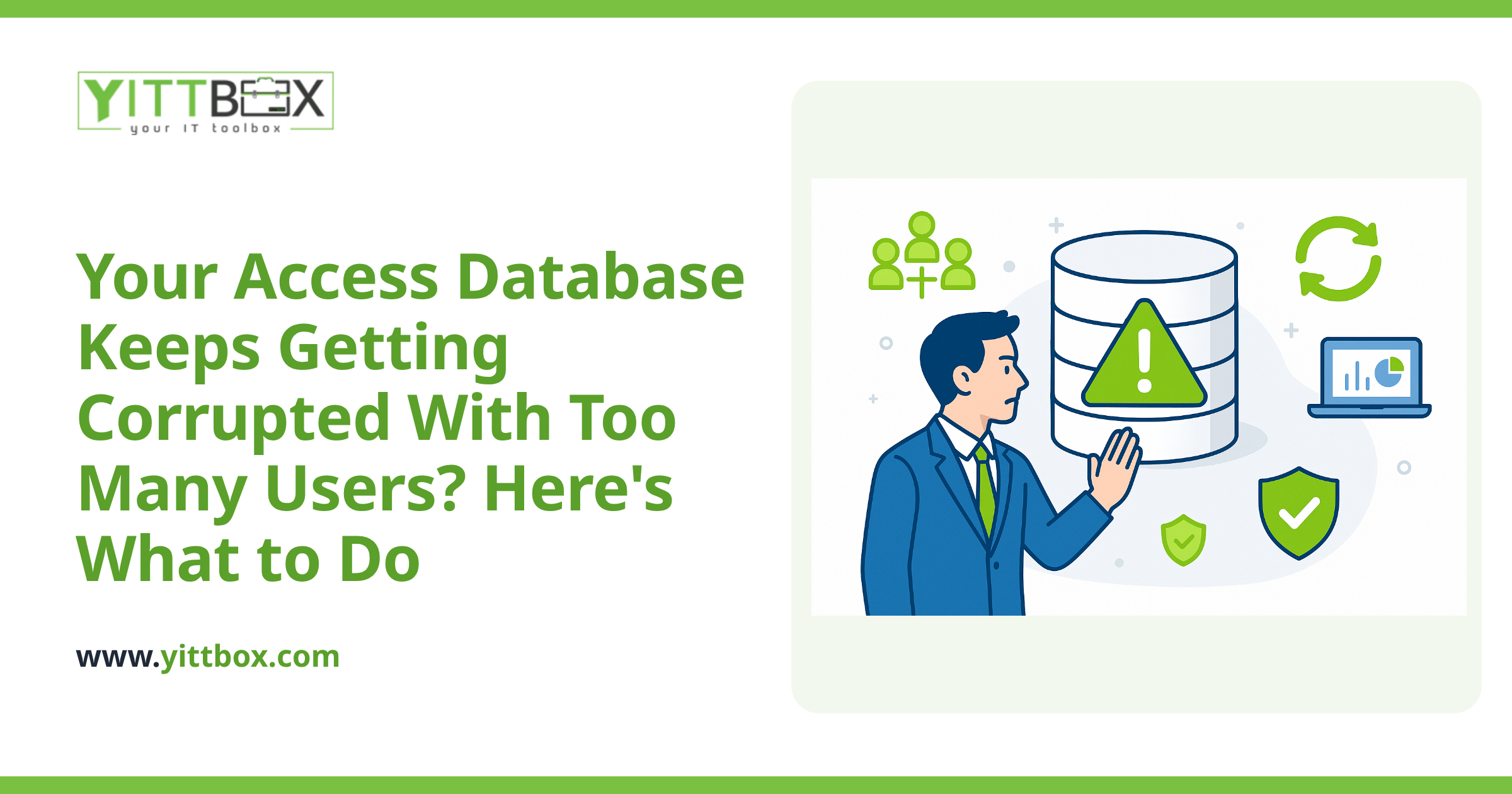 Your Access Database Keeps Getting Corrupted With Too Many Users? Here's What to Do